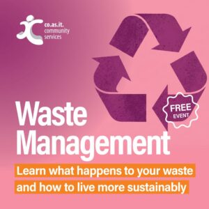 CoAsIt Community Services - Information Session in Brisbane - Waste Management